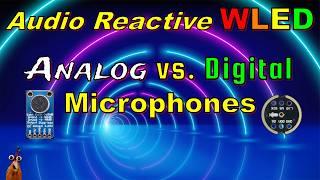 Analog vs. Digital: The Best Mic for Audio Reactive WLED