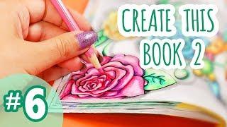 Create This Book 2 | Episode #6