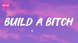 Bella Poarch - Build a Bitch (Lyrics)