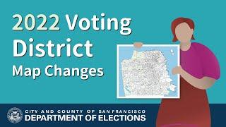 2022 Voting District Map Changes Presentation