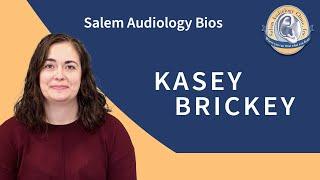 Audiology Bios: Kasey Brickey