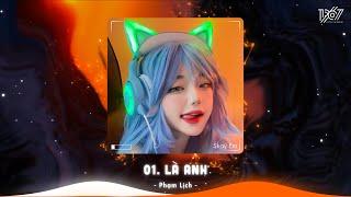 Là Anh Remix  - Này Không Gian Bao La Thuộc Về Cho Riêng Hai Ta - Nhạc Hot TikTok Hiện Nay