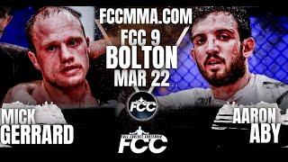 Full Contact Contender 9: MICK GERRARD VS AARON ABY | FCC 9 FULL FIGHT #MMA