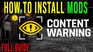 HOW TO DOWNLOAD AND INSTALL MODS (BepInEx) [FULL GUIDE] - Content Warning