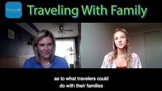 Aureus 411: Traveling with a Family