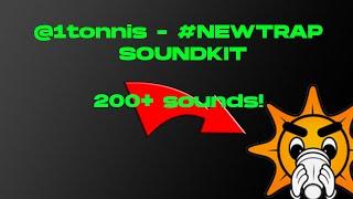 [FREE] #NEWTRAP SOUNDKIT - @1tonnis | SOUNDS FOR ALIEN, GLO, COD / WAR, TRAP, AND MANY MORE GENRES!