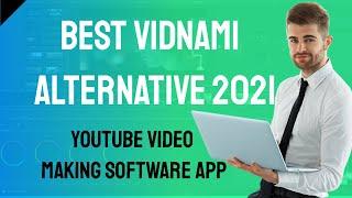 Best Vidnami Alternative 2021 - YouTube Video Making Software App