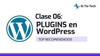 6 | Cómo instalar plugins en WordPress  (Los más recomendados)