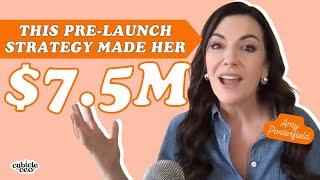 Pre-launch Strategy: EXCLUSIVE Tell-All With Amy Porterfield On Her $7.5M Course Launch