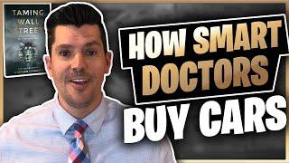 How Really Smart Doctors Buy Cars.