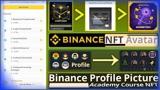 Binance NFT Avatar || Profile Picture || How to Claim and Use Your Academy Course NFT Reward