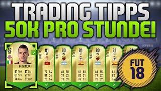 FIFA 18 TRADING TIPPS - 50K PRO STUNDE! BESTE TRADING METHODE - ULTIMATE TEAM