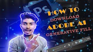 How To Download Photoshop Beta 2023 Free | Generative Fill