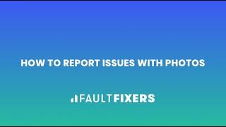 Reporting Issues with FaultFixers