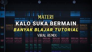 DJ MATERI KALO SUKA BERMAIN BANYAK BLAJAR TUTORIAL VIRAL TIKTOK FULL BASS (Prengky Gantay Remix)