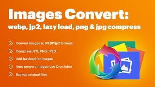 Magento Images Convert: webp, jp2, lazy load, png & jpg compress (for v. 2.3* - 2.4*)