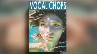 FREE DOWNLOAD FEMALE VOCAL  SAMPLE PACK - "vocal chops " [vocal samples] 2024