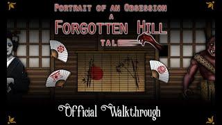 Official Walkthrough - Portrait of an Obsession - A Forgotten Hill Tale