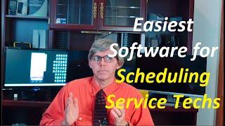 Scheduling Software for Service Technicians 2022