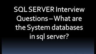 Interview Questions - System databases in sql server