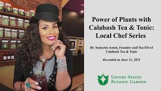 Power of Plants with Calabash Tea & Tonic: Local Chef Series (Online Cooking Demo)