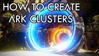 How To Create ARK: Survival Evolved Clusters (PC)