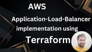 5) AWS Application Load Balancer implementation using Terraform