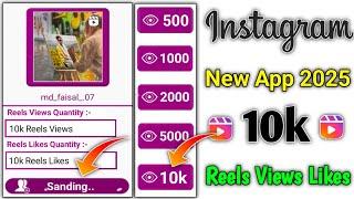 2025 Instagram Views App|How To Increase Instagram Reels Views and Likes |Reels Views Kaise Badhaye