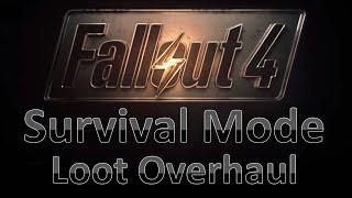 [22] Fallout 4 survival mode playthrough Loot Overhaul