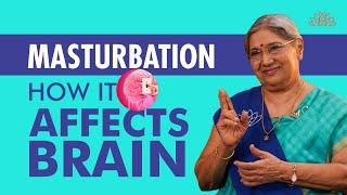 Masturbation Myths: The Positive & Negative Effects of Masturbation on the Brain | Dr. Hansaji