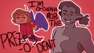 Desert Duo Animation - I’m Gonna Rob The Prez-O-Dent