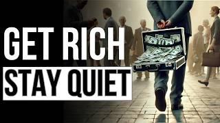 How to Get Rich Without ANYONE Noticing (12 EASY HACKS)