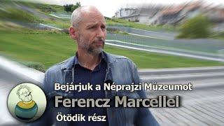 KeljFelJancsi 2024.08.29. - Néprajzi Múzeum bejárás Ferencz Marcel vezetésével, 5. rész