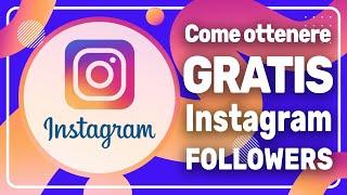 COME AVERE FOLLOWER SU INSTAGRAM GRATIS 2024