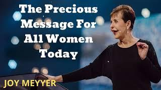 The Precious Message For All Women Today (New) - Joyce Meyer Ministries