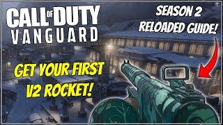 How to Get Your FIRST V2 ROCKET In Vanguard Season 2 Reloaded! V2 Rocket Guide