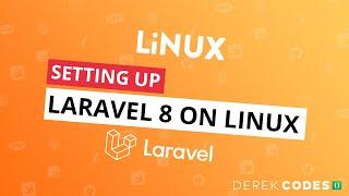 Setting up Laravel 8 on Linux