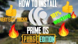 How to install Prime OS PUBG EDITION in old PC || prime os pubg