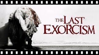 The Forgotten Brilliance of THE LAST EXORCISM