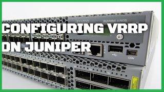 How To Configure VRRP on Juniper