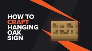 How to make a Hanging Sign in Minecraft