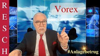 Vorex – Erfahrungen: Anleger werden abgezockt