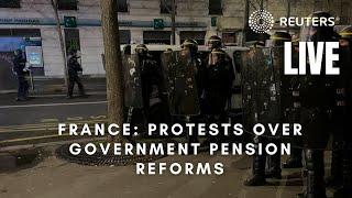 LIVE: Protests in Paris after French government adopts pension reform