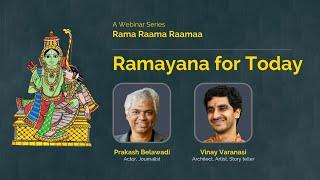 Ramayana for Today by Sri Prakash Belawadi & Vinay Varanasi | Rama Raama Raamaa