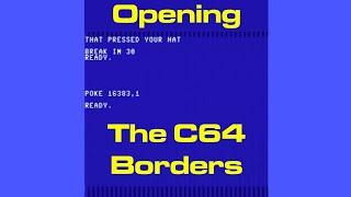 Commodore 64: Opening The Borders (Type-In From Zzap!64 Magazine)