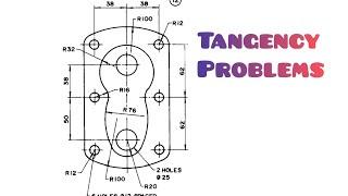 TANGENCY PROBLEMS IN / TECHNICAL DRAWING / ENGINEERING DRAWING