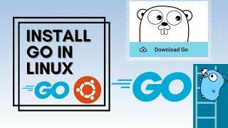 Install Golang in Linux | Ubuntu using terminal | Ubuntu 20.04LTS
