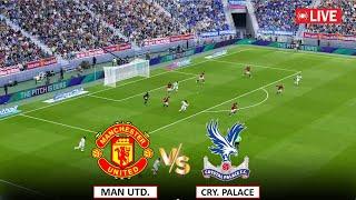 LIVE : Manchester United vs Crystal Palace Live Pes 21 Match Today I Pes21 Gameplay