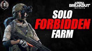 EASIEST SOLO Farm FORBIDDEN - Arena Breakout: Infinite