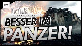 Panzer Tipps in Battlefield 1 (Panzer Guide) ►  BF1 Anfänger Guide #3